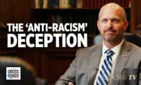 The Racist Rhetoric of ‘Anti-Racism’—Interview With Kevin Roberts on the Deception of CRT