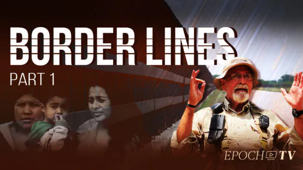Border Lines (Part 1): How Life on the US Border is Impacted by Increased Illegal Border Crossings
