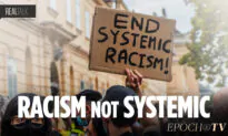 Racism Is Not Systemic in America | Real Talk