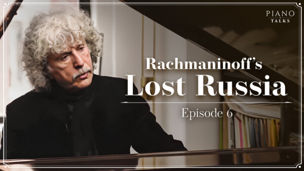 Rachmaninoff's Lost Russia