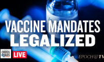 Live Q&A: Vaccine Mandates Declared Legal by DOJ; Florida Lawmaker Calls for Election Audit