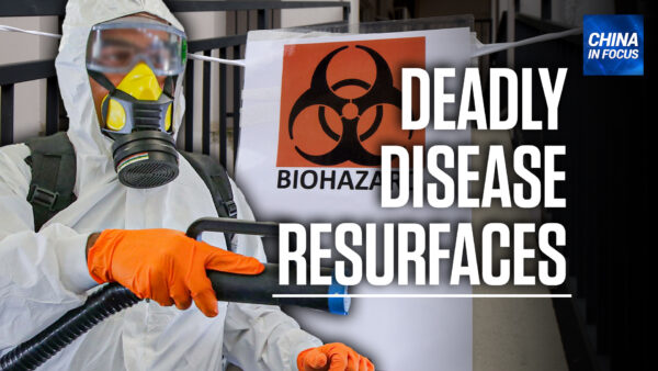 China Reports First Anthrax Death in 10 Years