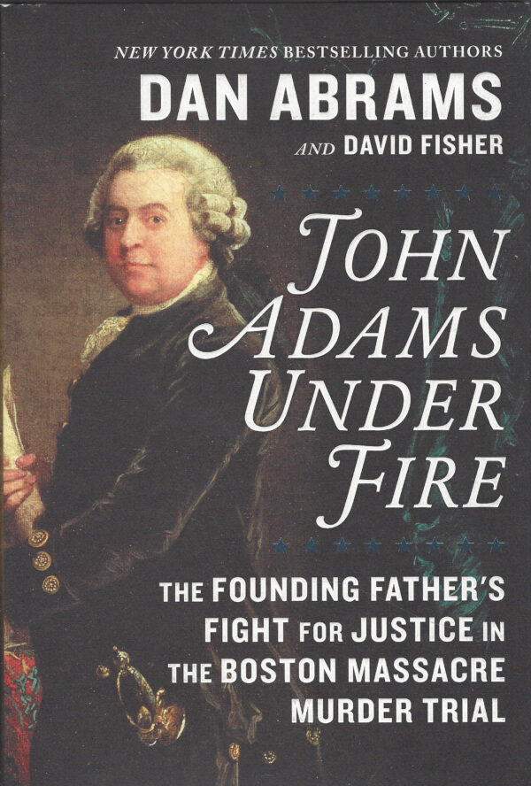 John Adams under fire