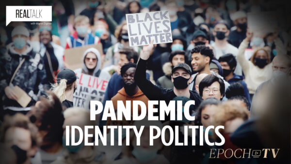 Pandemic Identity Politics