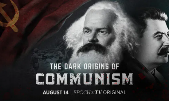 The Dark Origins of Communism and the Horrific Results That Have Followed