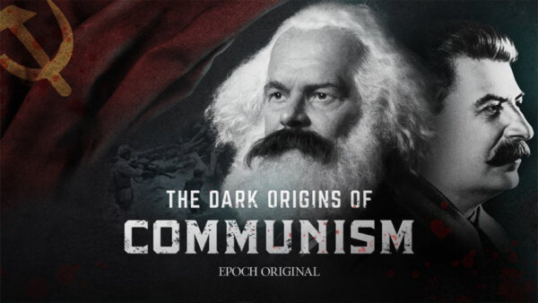 Episode 1: War on the Human Spirit | The Dark Origins of Communism