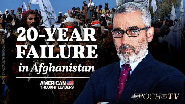 Lee Smith: Botched Afghanistan Withdrawal the Culmination of 20 Years of Corruption and Failed Leadership