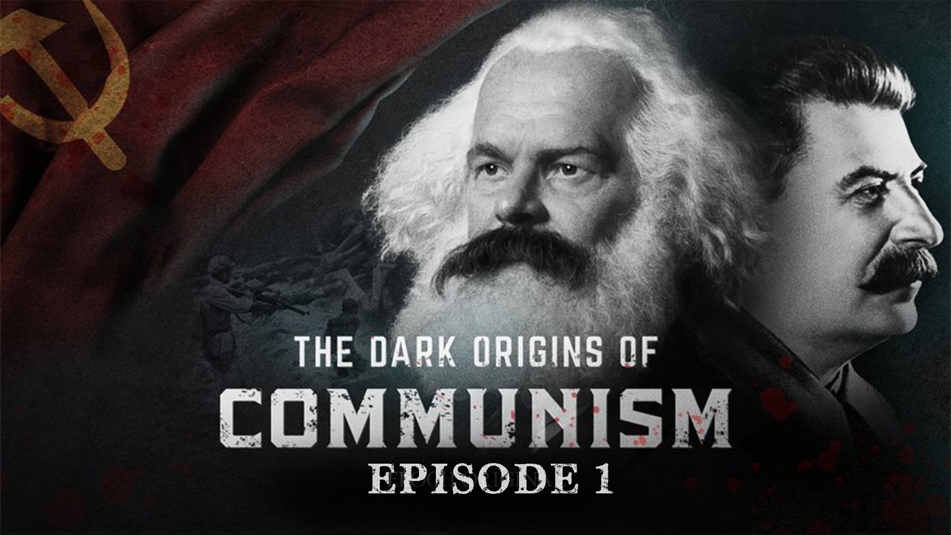 War on the Human Spirit | The Dark Origins of Communism