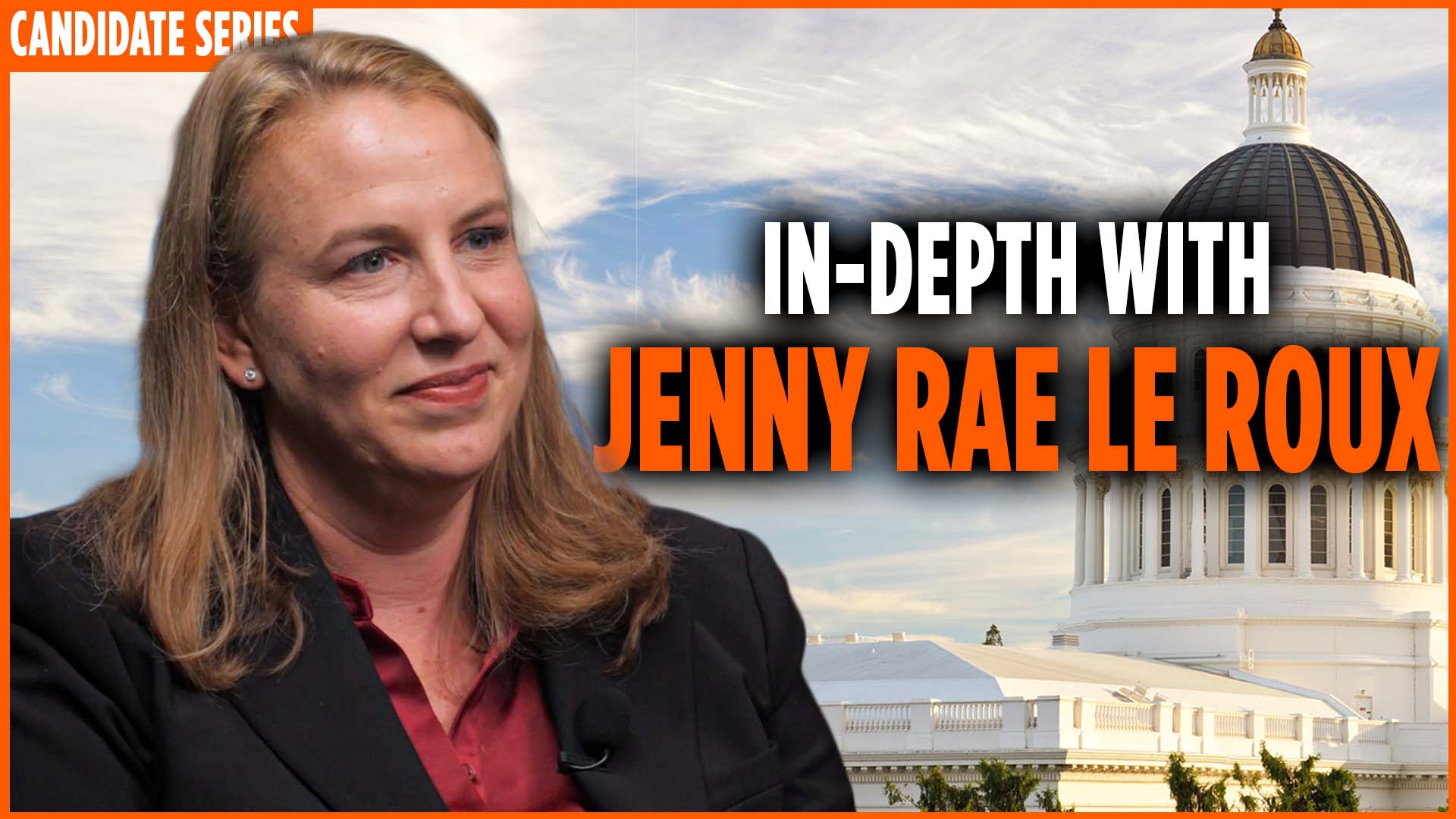 California Governor Candidate Series: In-Depth With Jenny Rae Le Roux ...