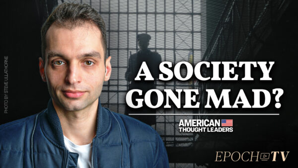 Konstantin Kisin: In a Society Gone Mad, Don’t Be a Useful Idiot