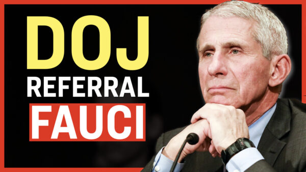 Facts Matter (Sept. 9): Senator Sends Fauci’s Name to Justice Department Over Potential Lying to Congress