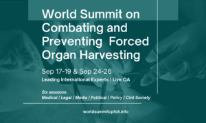 Programming Alert:  World Summit Against Forced Organ Harvesting : An Alarm to Humankind