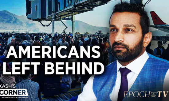 EpochTV Review: Failure in Afghanistan: What Trump Would Have Done, How Biden Failed, and What It Means for the World Now