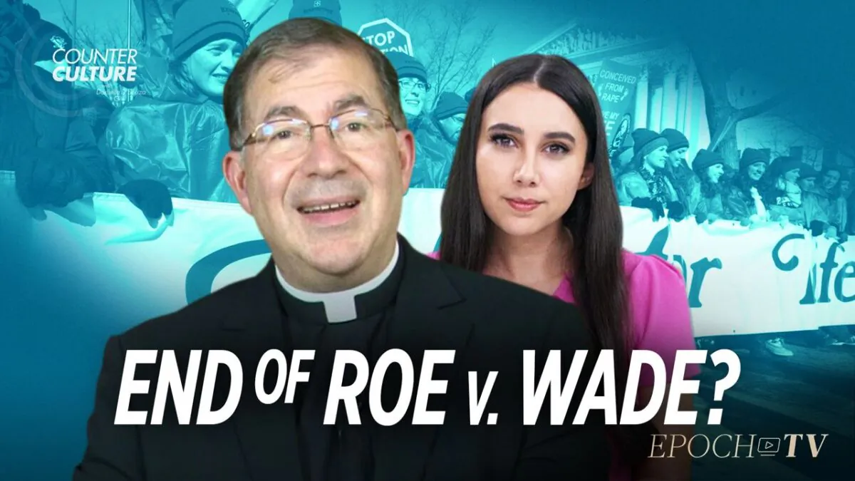 EpochTV Review: Will Roe v. Wade Be Overturned in October?