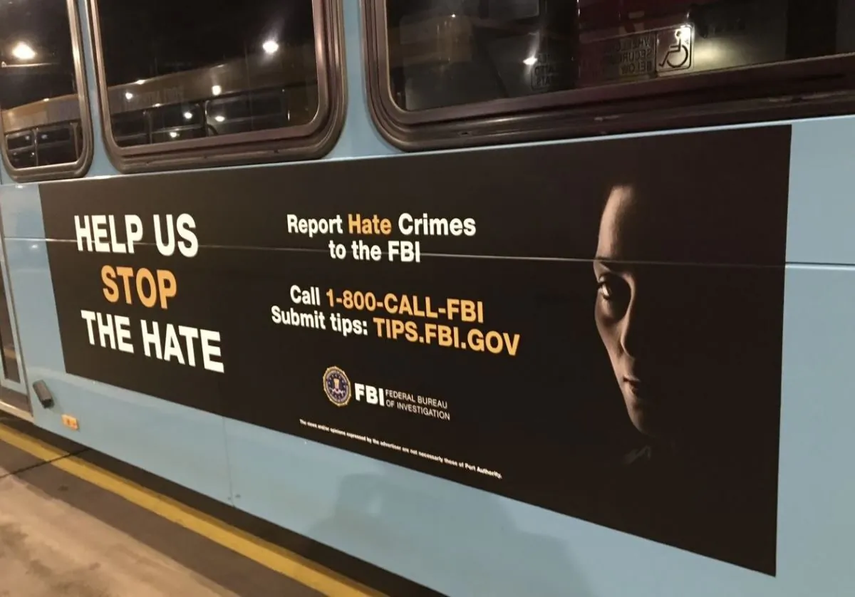 FBI is advertising on buses in Pittsburgh that is is available to investigate hate crimes.
(Courtesy of Pittsburgh Port Authority)