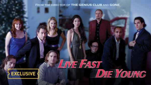 Live Fast, Die Young | Feature Film