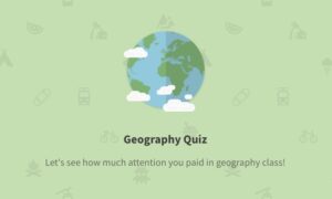 Quiz: Test Your Geography Knowledge