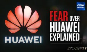 Fear Over Huawei, Explained