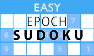 Monday, October 10, 2022: Epoch Sudoku Easy