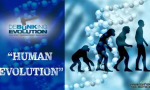 Debunking Evolution (Episode 1): Debunking Evolution Part1