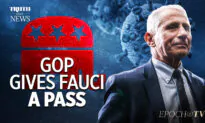 EpochTV Review: Why Is the GOP Refusing to Investigate Fauci and the Origins of COVID-19?