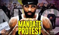 NYC Rally Against Vaccine Mandate; ‘Kyrie Irving Is a Hero!’: Protesters Back Irving’s Stand Against Mandates