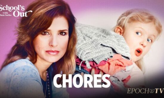 EpochTV Review: Chores: Teaching Responsibility