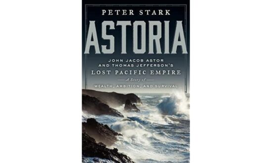 Book Review: ‘Astoria’ by Peter Stark