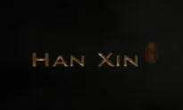 EpochTV Film Review: ‘Han Xin’ (Also Known as ‘5000 Years of Heroes’)
