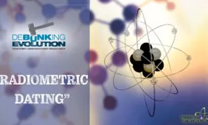 Debunking Evolution (Episode 4): Debunking Evolution Part4