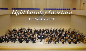 Suppé: Light Cavalry Overture – 2017 Shen Yun Symphony Orchestra