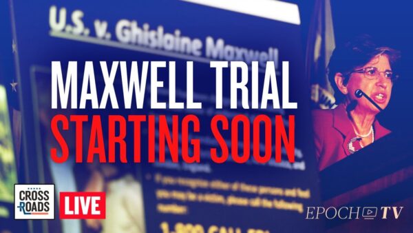 Live Q&A: Ghislaine Maxwell Trial Set to Begin; Australia Initiates Quarantine Camps