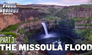 Flood Geology Series (Episode 8): The Missoula Flood Part3