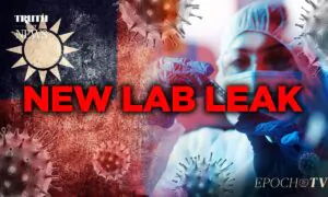 COVID-19 Outbreak at Taiwan Lab Reinforces Wuhan Lab Leak Theory | Truth Over News