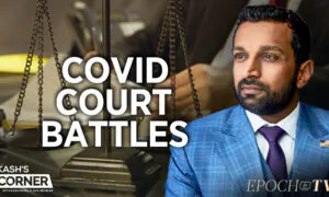 Kash’s Corner: Ivermectin Court Battles, Vaccine Mandates, and Omicron