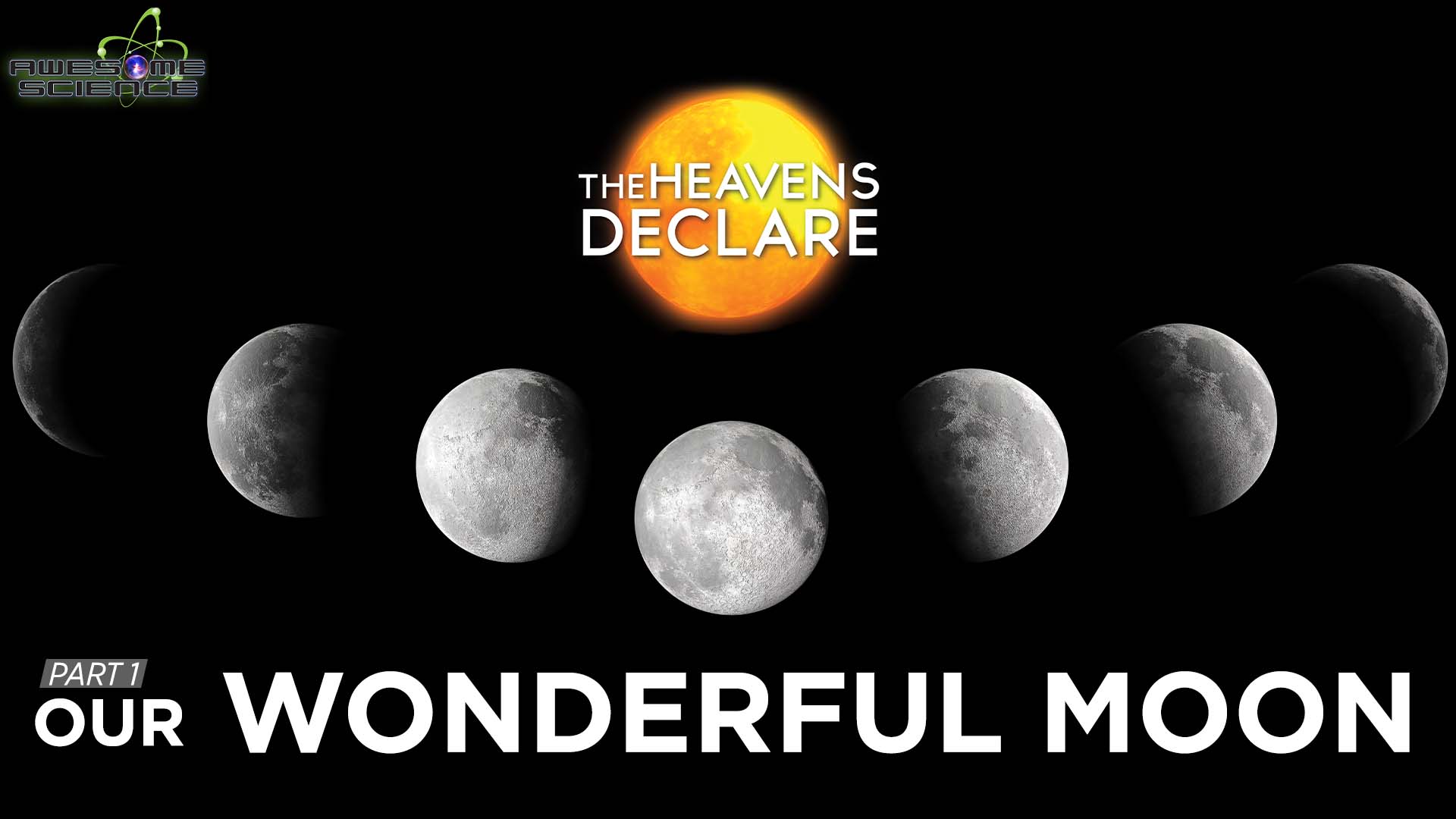 The Heavens Declare (Episode 10): Our Wonderful Moon Part1 - Vimarsana News