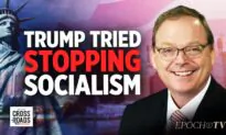 Former Top Trump Adviser: We Tried Stopping America’s Drift Into Socialism