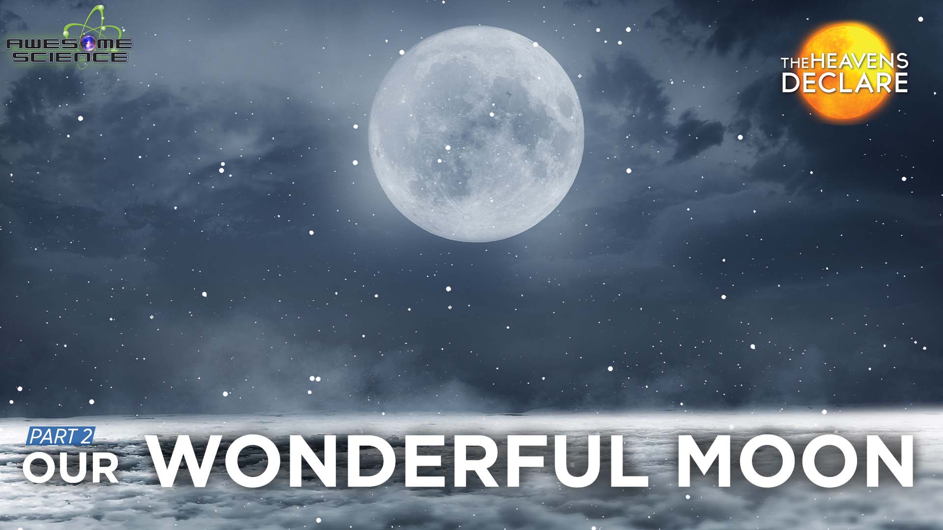 The Heavens Declare (Episode 11): Our Wonderful Moon Part2 - Vimarsana News