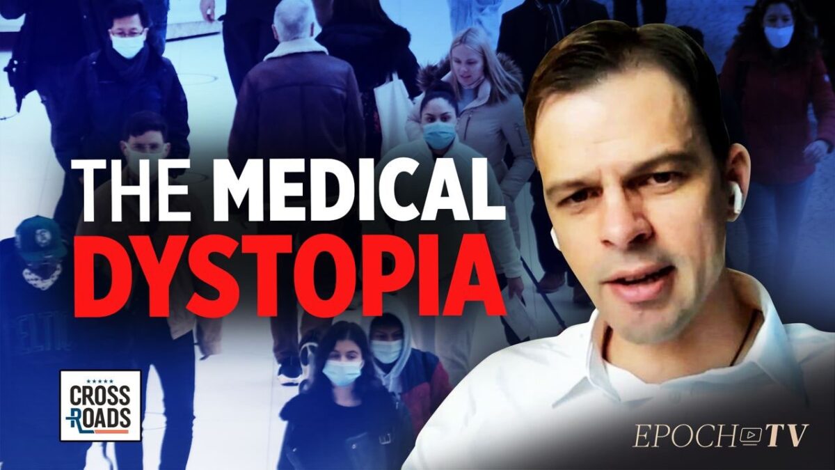 Dr. Aaron Kheriaty: Science is Being Weaponized by Politics to Create a Medical Dystopia