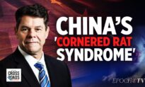 The Chinese Regime Is Weakened, yet Increasingly Dangerous: Casey Fleming