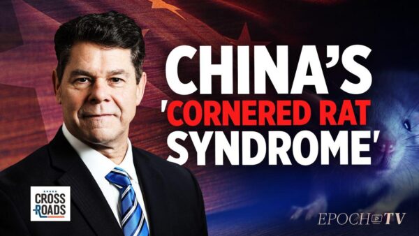 The Chinese Regime Is Weakened, yet Increasingly Dangerous: Casey Fleming