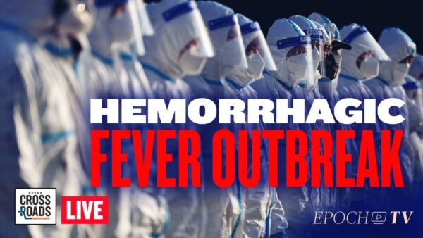 Live Q&A: China Reports Community Transmission of Hemorrhagic Fever; Biden Has His ‘Worst Week’