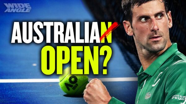 What Happened to Australia? From COVID ‘Double Speak’ to Deporting Djokovic; World Shifts on COVID-19