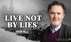 ‘Live Not By Lies’—Rod Dreher: How Much Are We Willing to Sacrifice for the Truth?