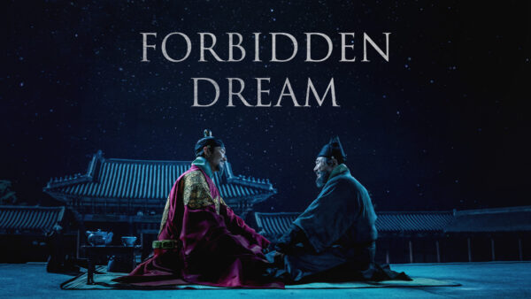 Forbidden Dream–Based on a True Story