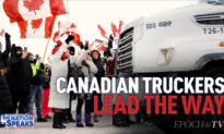 Canadian Truckers Overwhelmed by Support, Unity; Americans Get Inspired