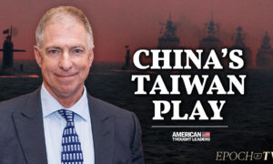 Grant Newsham: Beijing ‘Taking Notes’ on Russia-Ukraine War As It Plans Taiwan Takeover | CPAC 2022