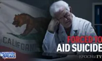 Physician-Assisted Suicide: California Doctors Forced to Participate; Disabled at Risk