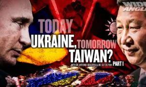 Why the World Should Worry About China Taking Taiwan; Will Xi Follow Putin’s Lead?