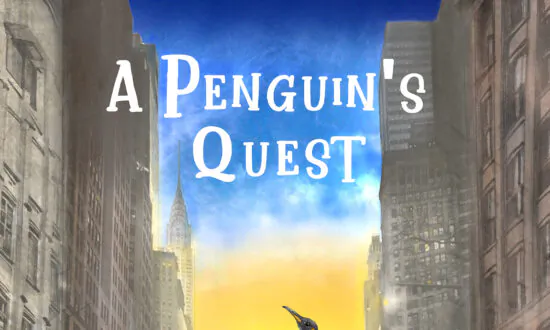 Book Review: ‘A Penguin’s Quest’: Just Because Others Say It’s Impossible Doesn’t Make It So